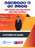 Webinar & FB Live : Hidup Bersama-sama Virus COVID-19 : Kanak-kanak Dan Remaja